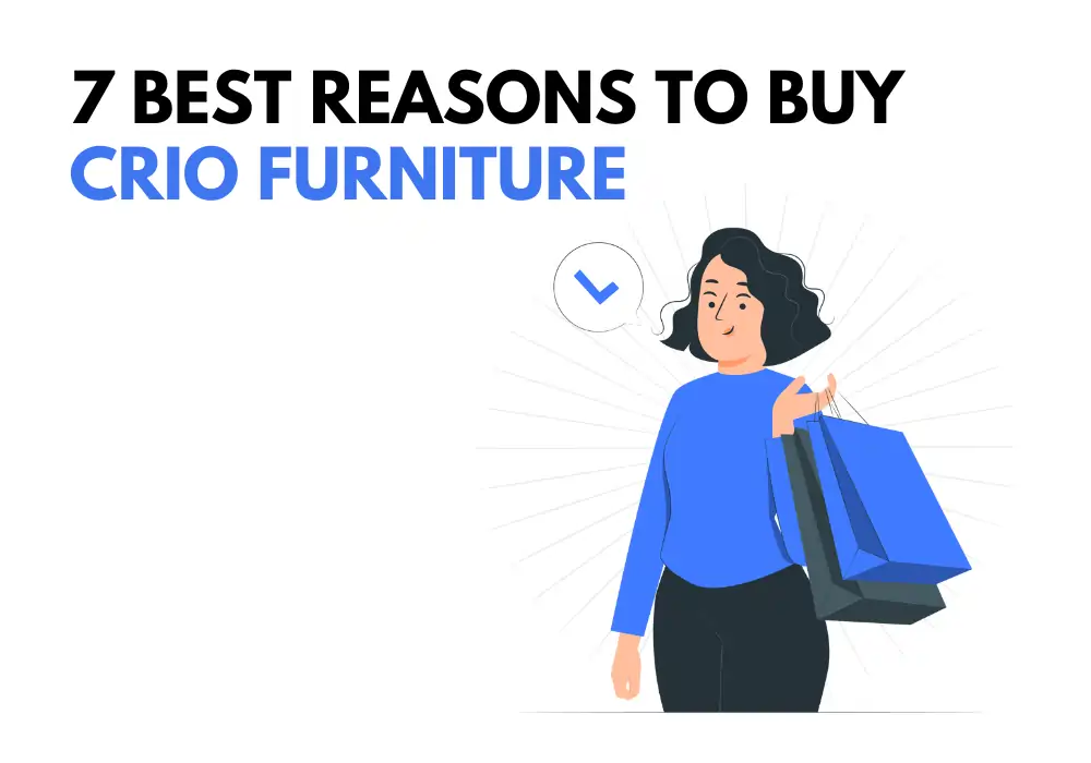 7-best-reasons-to-buy-crio-furniture