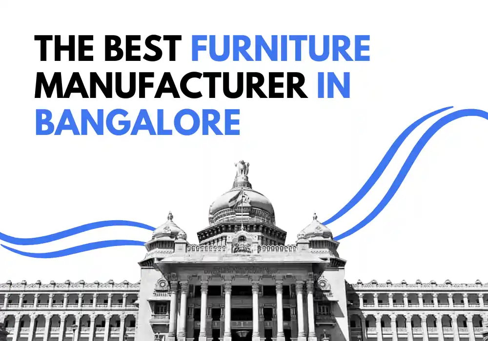 best-furniture-manufacturers-in-bangalore