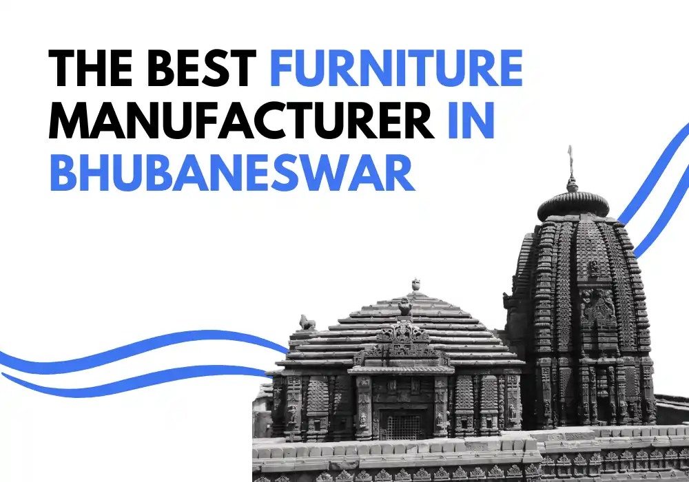 best-furniture-manufacturers-in-bhubaneshwar